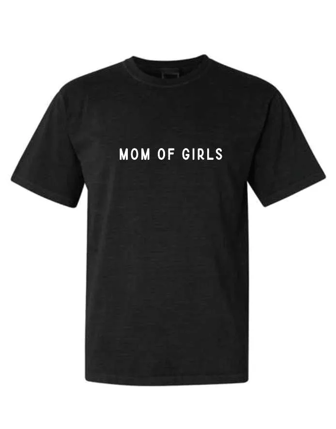 Mom of Girls Tee